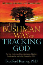 the-bushman-way - Sacred Ecstatics